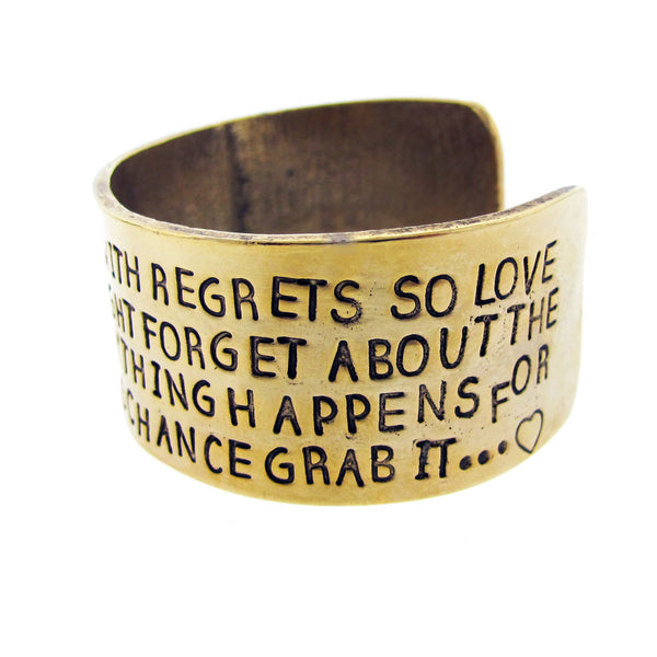 'Life Is Too Short' Cuff