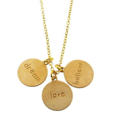 Dream. Love. Believe.