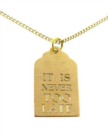 Never Too Late Necklace