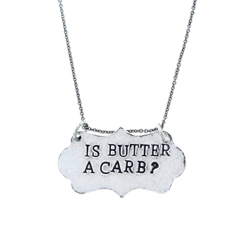 'Is Butter A Carb?' Mean Girls Necklace