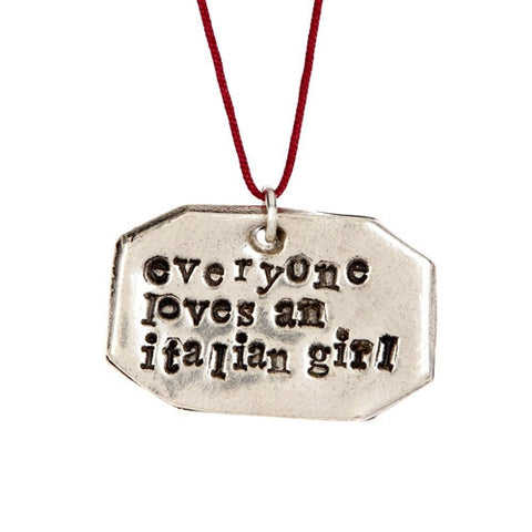 Everyone Loves an Italian Girl Pendant Necklace
