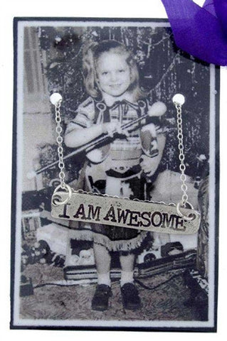 I Am Awesome Picture Card