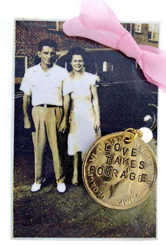 Love Takes Courage Picture Card