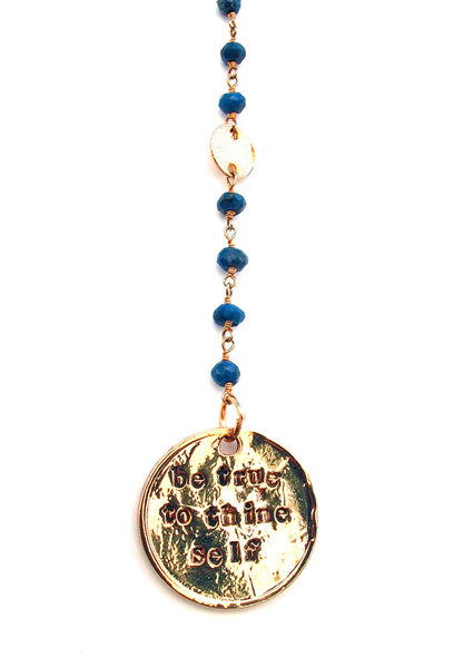 Be True To Thine Self Rosary Necklace