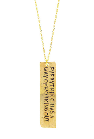 'Everything Has A Way Of Working Out' Necklace