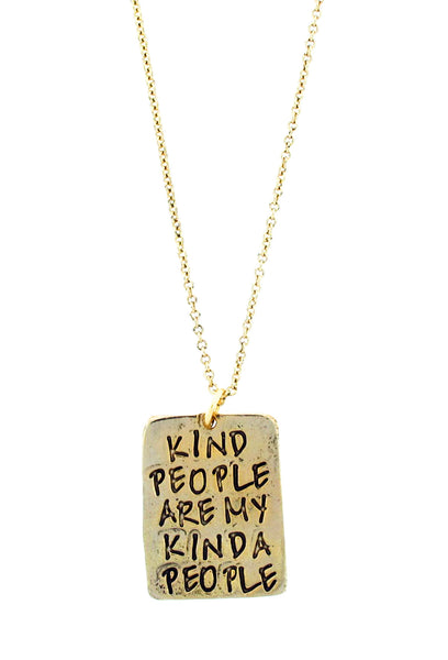 'Kind People Are My Kinda People' Necklace