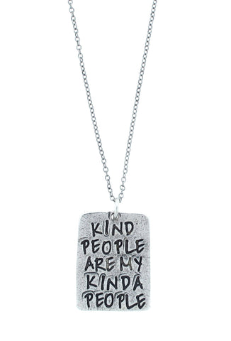 'Kind People Are My Kinda People' Necklace