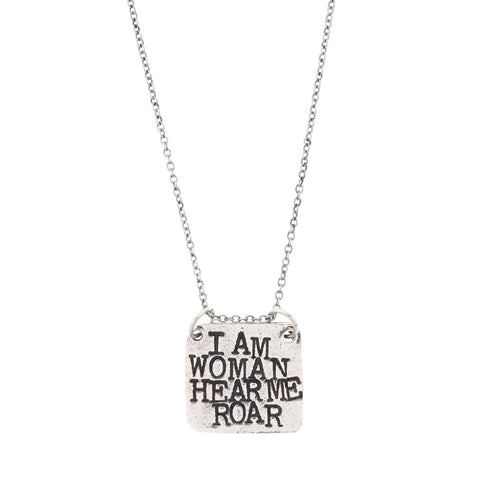 'I Am Woman Hear Me Roar' Necklace
