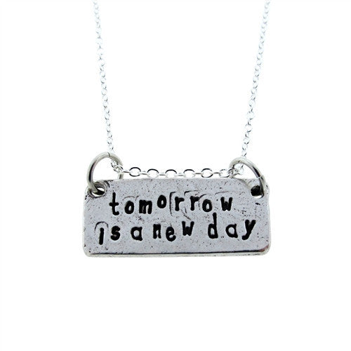 Don't Worry Tomorrow Is A New Day