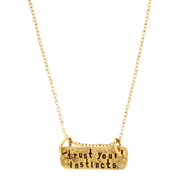 'Trust Your Instincts' Necklace