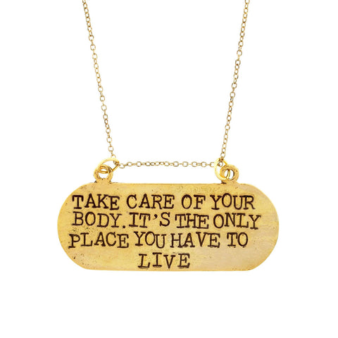 'Take Care Of Your Body' Necklace