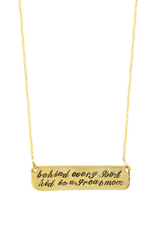'Behind Every Good Kid Is A Great Mom' Necklace