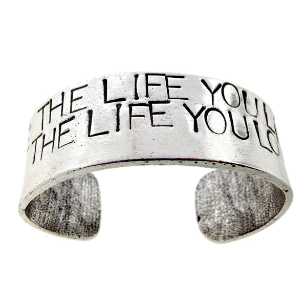 'Love The Life You Live/Live The Life You Love' Cuff