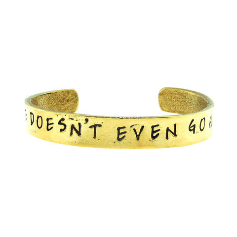 'She Doesn't Even Go Here!' Mean Girls Cuff